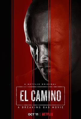 美国电影剧情片《续命之徒：绝命毒师 El Camino: A Breaking Bad Movie》(2019)[1080P][超清][BT下载]