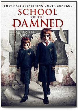 英国电影剧情片《地狱学校 School of the Damned》(2019)[1080P][超清][BT下载]