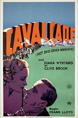 美国电影剧情片《乱世春秋 Cavalcade》(1933)[1080P][超清][BT下载]