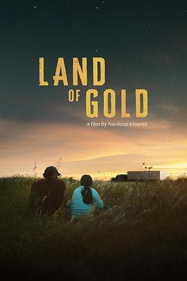 美国电影剧情片《黄金之地 Land of Gold》(2022)[1080P][超清][BT下载]