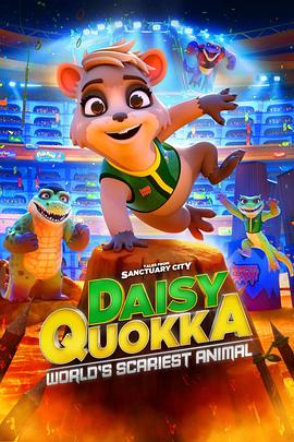 澳大利亚电影剧情片《小袋鼠戴茜 Daisy Quokka: World's Scariest Animal》(2020)[1080P][超清][BT下载]