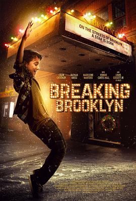 美国电影剧情片《舞动布鲁克林 Breaking Brooklyn》(2017)[1080P][超清][BT下载]