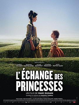 法国电影剧情片《皇室风波 L'échange des princesses》(2017)[1080P][超清][BT下载]