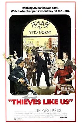 美国电影剧情片《没有明天的人 Thieves Like Us》(1974)[1080P][超清][BT下载]