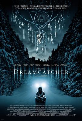 美国电影剧情片《捕梦网 Dreamcatcher》(2003)[1080P][超清][BT下载]