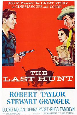 美国电影剧情片《最后的狩猎 The Last Hunt》(1956)[1080P][超清][BT下载]