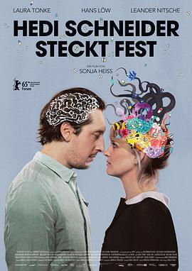 德国电影剧情片《困境中的海蒂·施耐德 Hedi Schneider steckt fest》(2015)[1080P][超清][BT下载]