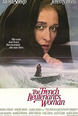 英国电影剧情片《法国中尉的女人 The French Lieutenant's Woman》(1981)[1080P][超清][BT下载]