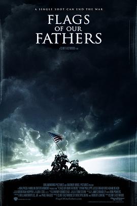 美国电影剧情片《父辈的旗帜 Flags of Our Fathers》(2006)[1080P][超清][BT下载]