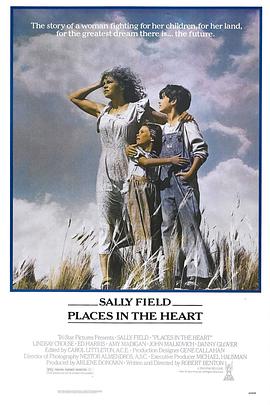 美国电影剧情片《心田 Places in the Heart》(1984)[1080P][超清][BT下载]