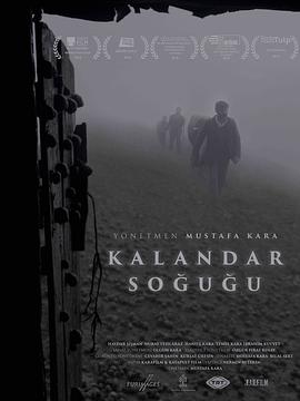 土耳其电影剧情片《卡兰达尔之夜 Kalandar Soğuğu》(2015)[1080P][超清][BT下载]