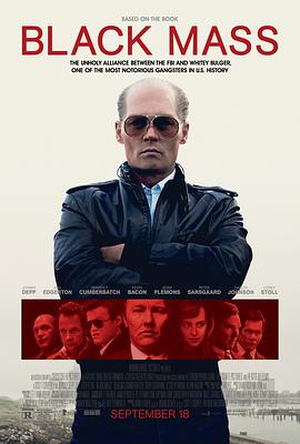 美国电影剧情片《黑色弥撒 Black Mass》(2015)[1080P][超清][BT下载]