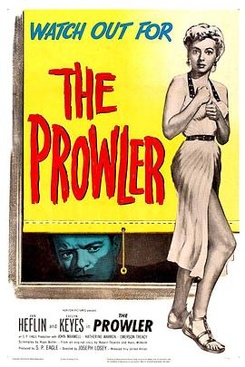 美国电影剧情片《欲海奇鸳 The Prowler》(1951)[1080P][超清][BT下载]