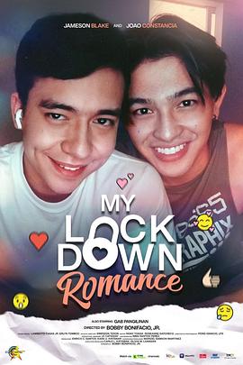 菲律宾电影剧情片《愛在疫情蔓延時 My Lockdown Romance》(2020)[1080P][超清][BT下载]