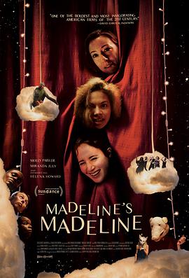 美国电影剧情片《玛德琳的玛德琳 Madeline's Madeline》(2018)[1080P][超清][BT下载]