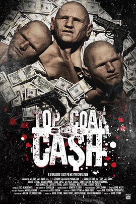 美国电影剧情片《终极劫钞 Top Coat Cash》(2017)[1080P][超清][BT下载]