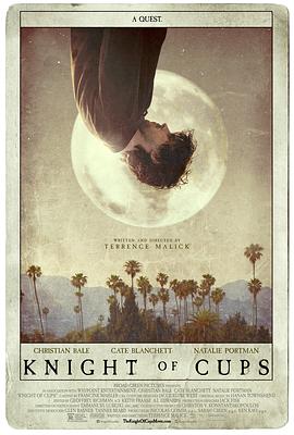 美国电影剧情片《圣杯骑士 Knight of Cups》(2014)[1080P][超清][BT下载]