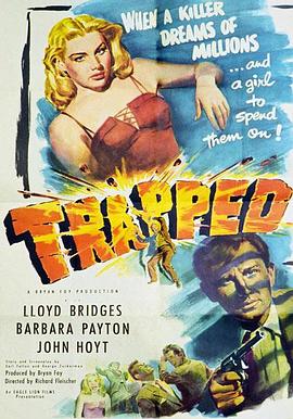 美国电影剧情片《下套 Trapped》(1949)[1080P][超清][BT下载]