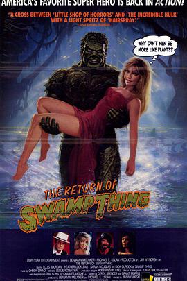 美国电影剧情片《沼泽怪物2 The Return of Swamp Thing》(1989)[1080P][超清][BT下载]