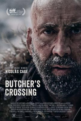 美国电影剧情片《屠夫十字镇 Butcher's Crossing》(2022)[1080P][超清][BT下载]