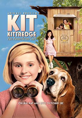 美国电影剧情片《美国女孩的秘密 Kit Kittredge: An American Girl》(2008)[1080P][超清][BT下载]