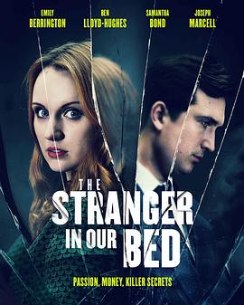 英国电影剧情片《同床异客 The Stranger in Our Bed》(2021)[1080P][超清][BT下载]