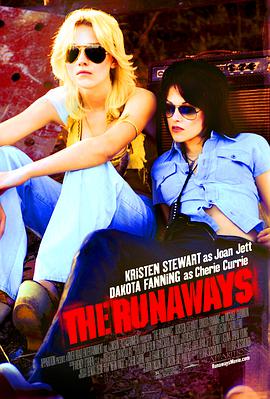 美国电影剧情片《逃亡乐队 The Runaways》(2010)[1080P][超清][BT下载]