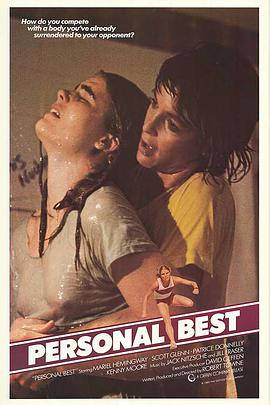 美国电影剧情片《个人最佳 Personal Best》(1982)[1080P][超清][BT下载]