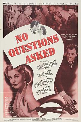 美国电影剧情片《不要多问 No Questions Asked》(1951)[1080P][超清][BT下载]