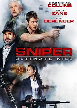 美国电影剧情片《狙击精英：巅峰对决 Sniper: Ultimate Kill》(2017)[1080P][超清][BT下载]