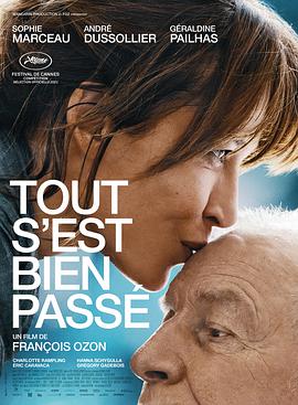 法国电影剧情片《一切顺利 Tout s'est bien passé》(2021)[1080P][超清][BT下载]