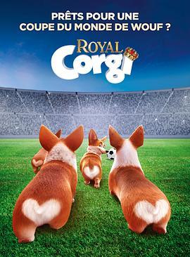 比利时电影剧情片《女王的柯基 The Queen's Corgi》(2018)[1080P][超清][BT下载]