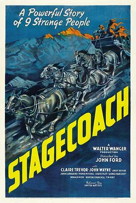 美国电影剧情片《关山飞渡 Stagecoach》(1939)[1080P][超清][BT下载]