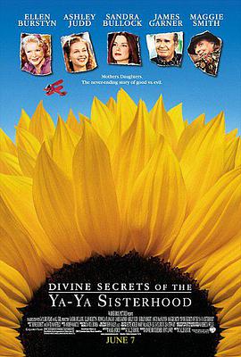 美国电影剧情片《丫丫姐妹们的神圣秘密 Divine Secrets of the Ya-Ya Sisterhood》(2002)[1080P][超清][BT下载]