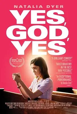 美国电影剧情片《天呐，太棒了 Yes, God, Yes》(2019)[1080P][超清][BT下载]