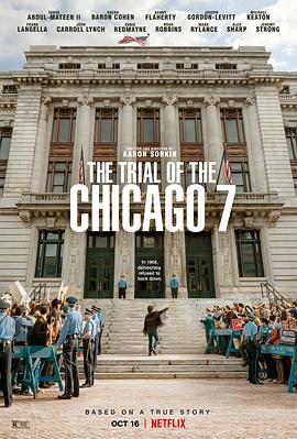 美国电影剧情片《芝加哥七君子审判 The Trial of the Chicago 7》(2020)[1080P][超清][BT下载]