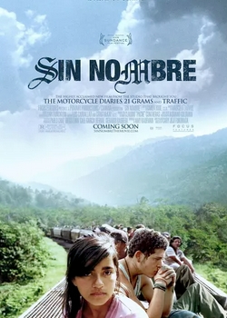 美国电影剧情片《偷渡客无名 Sin Nombre》(2009)[1080P][超清][BT下载]