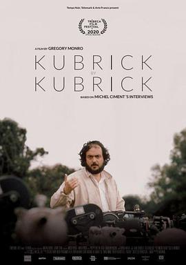 美国电影剧情片《库布里克谈库布里克 Kubrick by Kubrick》(2020)[1080P][超清][BT下载]