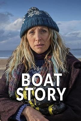 英国连续剧欧美剧《船的故事 Boat Story》(2023)[1080P][超清][BT下载]