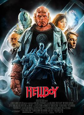 美国电影动作片《地狱男爵 Hellboy》(2004)[1080P][超清][BT下载]