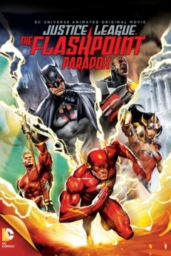 美国电影剧情片《正义联盟:闪点悖论 Justice League: The Flashpoint Paradox》(2013)[1080P][超清][BT下载]