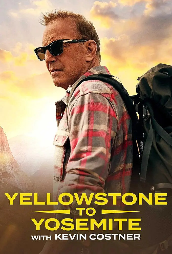 美国电影纪录片《和凯文·科斯特纳从黄石到优胜美地 Yellowstone to Yosemite with Kevin Costner》(2025)[1080P][超清][BT下载]