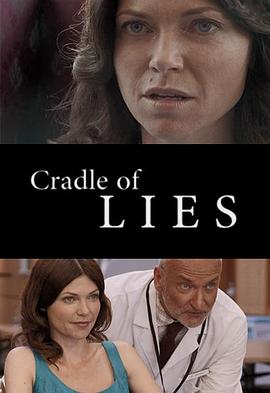 美国电影剧情片《谎言的摇篮 Cradle of Lies》(2006)[1080P][超清][BT下载]