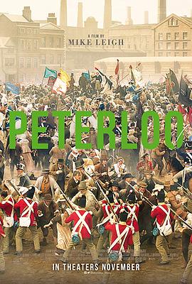 英国电影剧情片《彼得卢 Peterloo》(2018)[1080P][超清][BT下载]