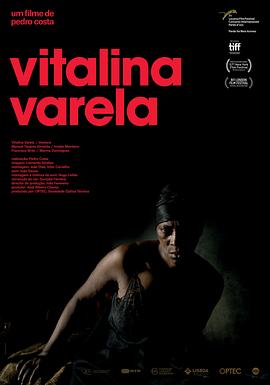 西班牙电影剧情片《维塔利娜·瓦雷拉 Vitalina Varela》(2019)[1080P][超清][BT下载]