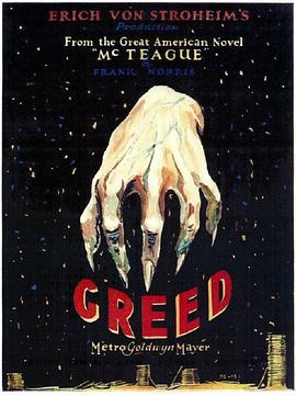 美国电影剧情片《贪婪 Greed》(1924)[1080P][超清][BT下载]