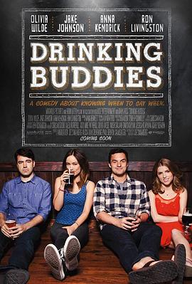 美国电影剧情片《酒肉朋友 Drinking Buddies》(2013)[1080P][超清][BT下载]