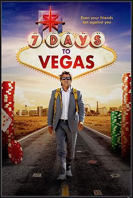 美国电影剧情片《去拉斯维加斯的七天 7 Days to Vegas》(2019)[1080P][超清][BT下载]