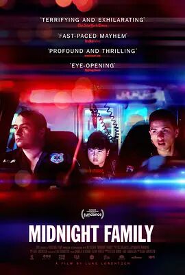 墨西哥电影剧情片《午夜急救之家 Midnight Family》(2019)[1080P][超清][BT下载]