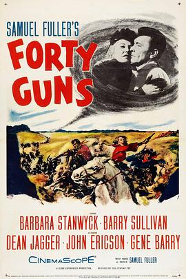 美国电影剧情片《四十支枪 Forty Guns》(1957)[1080P][超清][BT下载]